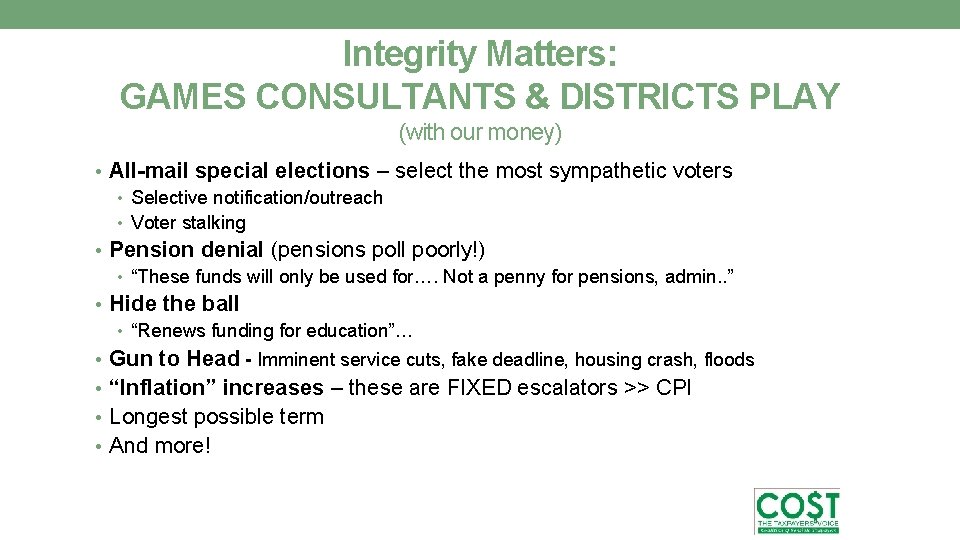 Integrity Matters: GAMES CONSULTANTS & DISTRICTS PLAY (with our money) • All-mail special elections