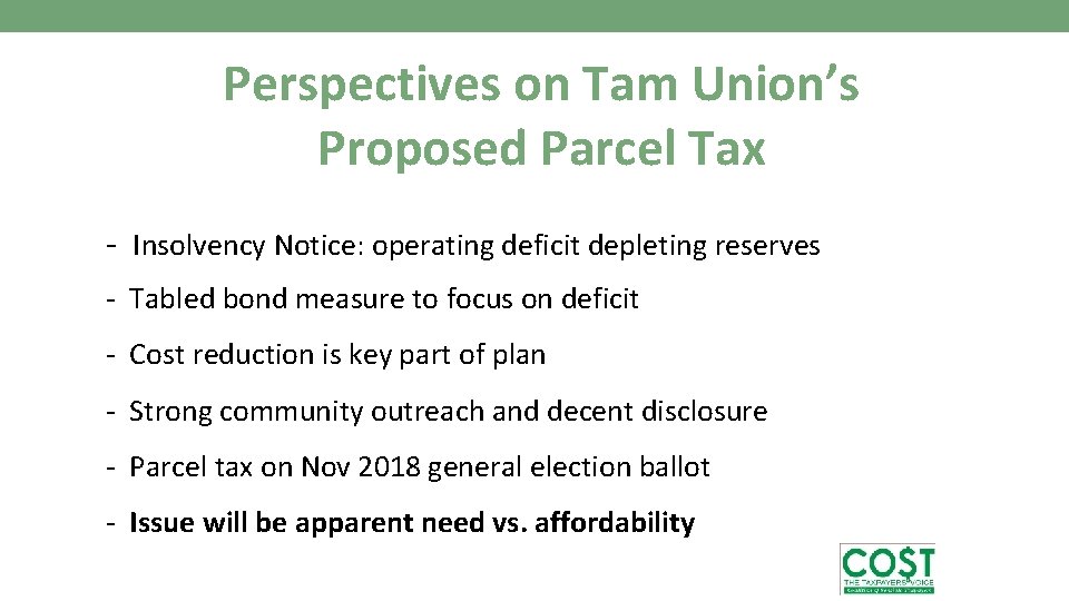 Perspectives on Tam Union’s Proposed Parcel Tax - Insolvency Notice: operating deficit depleting reserves