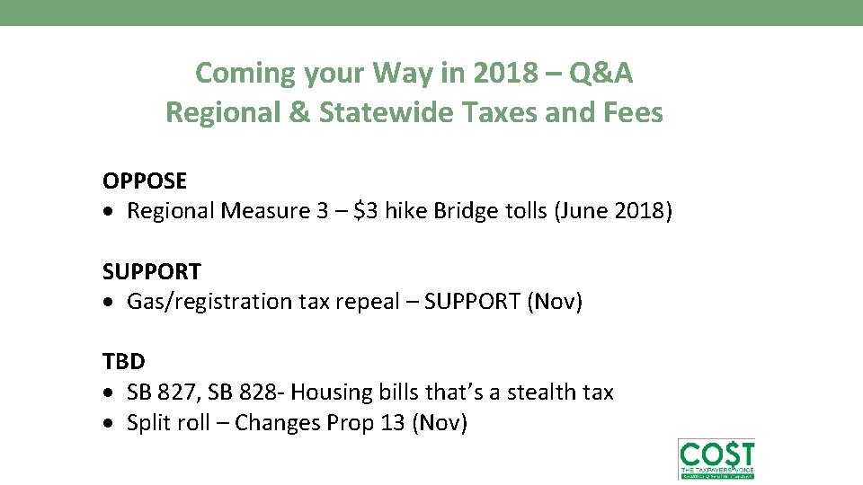  Coming your Way in 2018 – Q&A Regional & Statewide Taxes and Fees