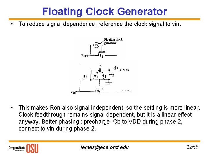 Floating Clock Generator • To reduce signal dependence, reference the clock signal to vin: