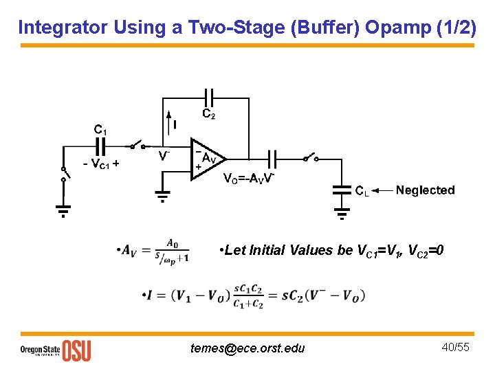 Integrator Using a Two-Stage (Buffer) Opamp (1/2) • • Let Initial Values be VC