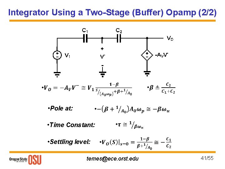 Integrator Using a Two-Stage (Buffer) Opamp (2/2) • • Pole at: • • Time