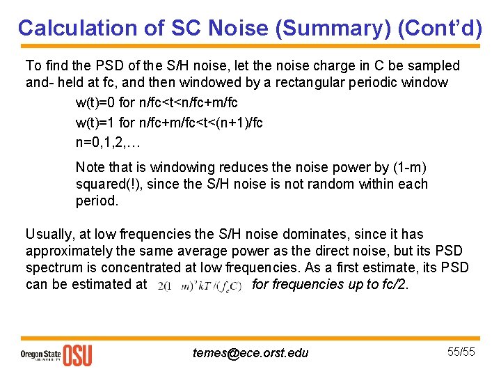 Calculation of SC Noise (Summary) (Cont’d) To find the PSD of the S/H noise,