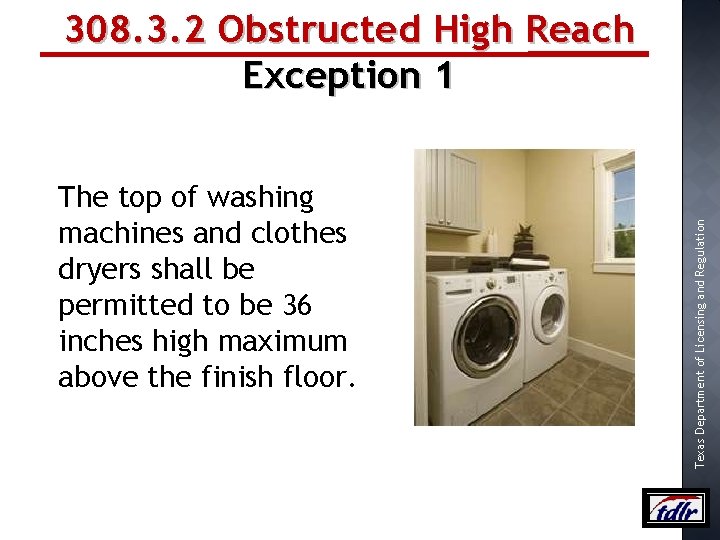 The top of washing machines and clothes dryers shall be permitted to be 36