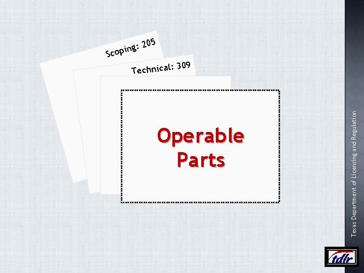 05 T e ch n i ca l : 309 Operable Parts Texas Department