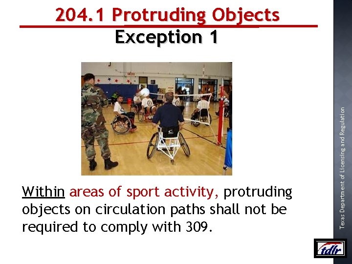 Within areas of sport activity, protruding objects on circulation paths shall not be required
