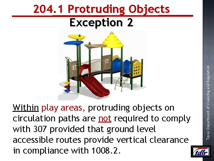 Within play areas, protruding objects on circulation paths are not required to comply with