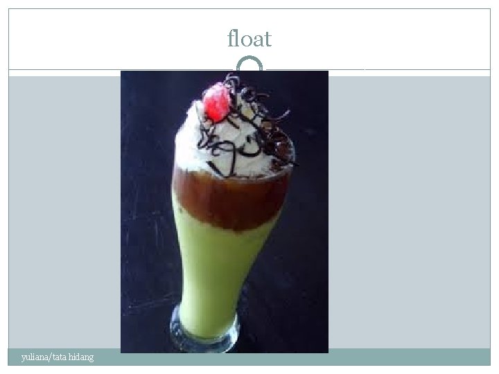 float yuliana/tata hidang 