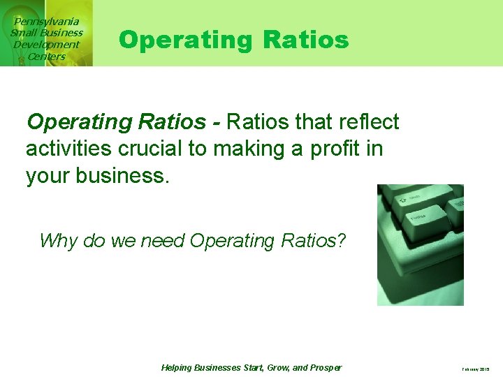 Pennsylvania Small Business Development Centers Operating Ratios - Ratios that reflect activities crucial to