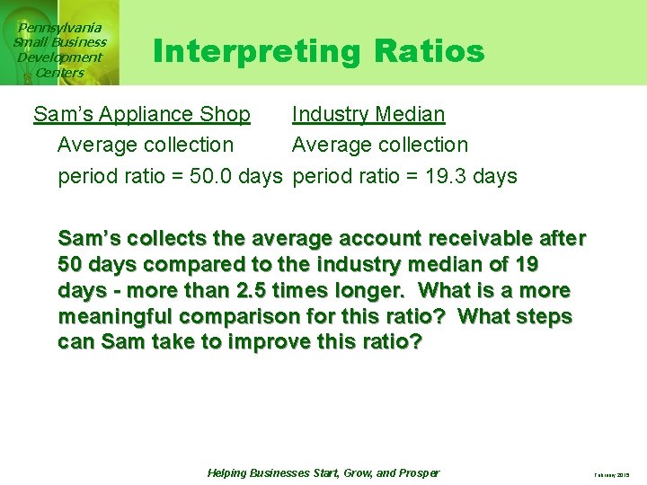 Pennsylvania Small Business Development Centers Interpreting Ratios Sam’s Appliance Shop Industry Median Average collection