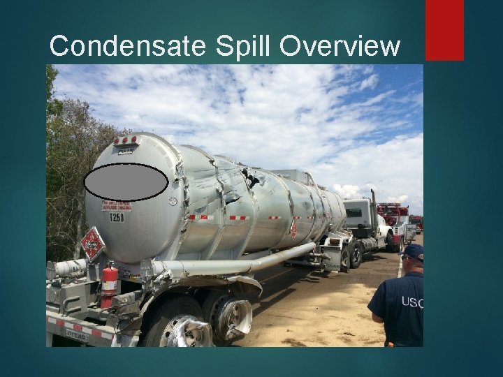 Condensate Spill Overview 