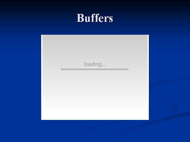 Buffers 