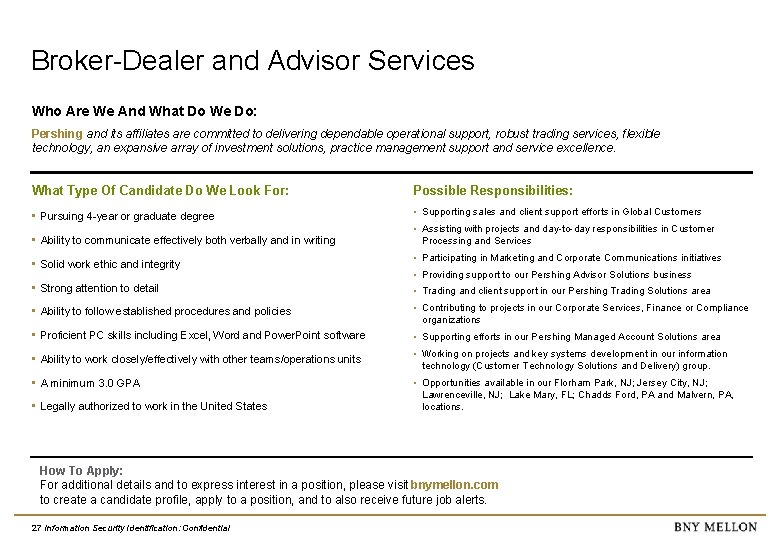 Broker-Dealer and Advisor Services Who Are We And What Do We Do: Pershing and