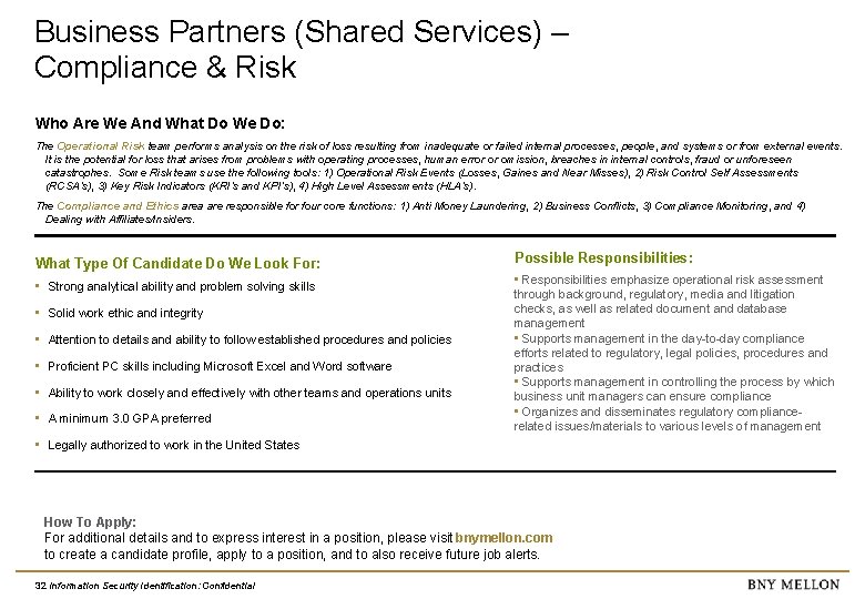 Business Partners (Shared Services) – Compliance & Risk Who Are We And What Do