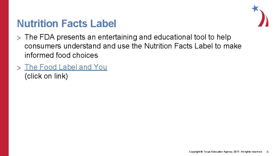 Nutrition Facts Label > The FDA presents an entertaining and educational tool to help