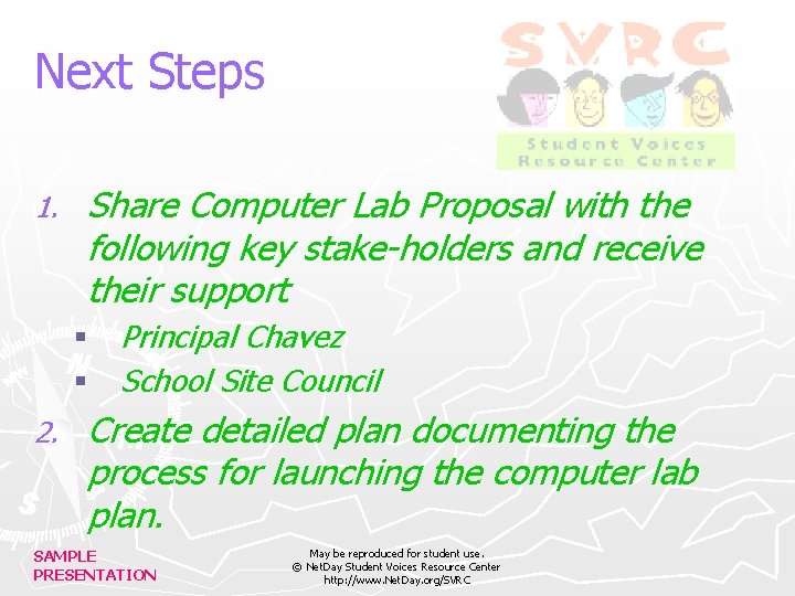 Next Steps 1. Share Computer Lab Proposal with the following key stake-holders and receive