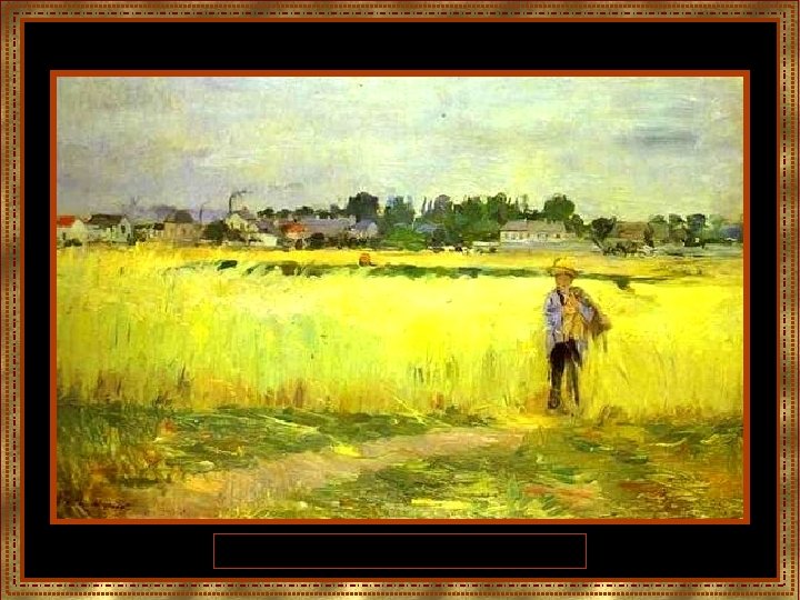 In the Wheat Fields at Gennevilliers, Oil on canvas, 1875 Musée d’Orsay, Paris 