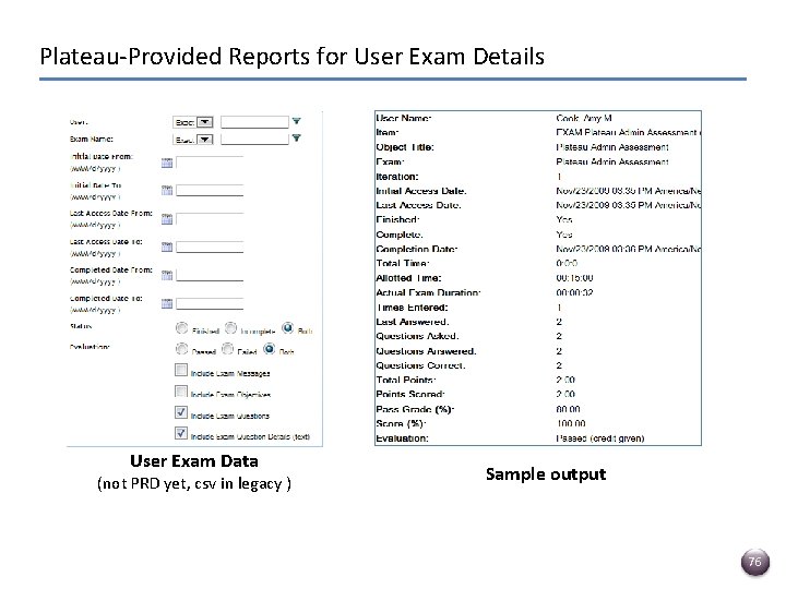 Plateau-Provided Reports for User Exam Details User Exam Data (not PRD yet, csv in