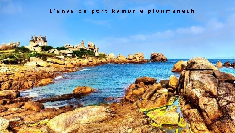  L’anse de port kamor à ploumanach 