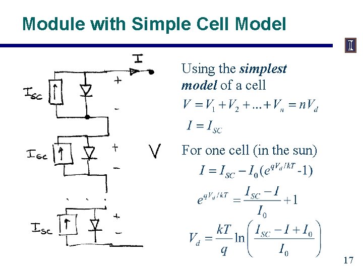 Module with Simple Cell Model Using the simplest model of a cell For one