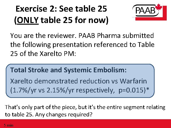 Exercise 2: See table 25 (ONLY table 25 for now) You are the reviewer.