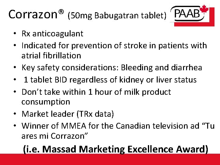 Corrazon® (50 mg Babugatran tablet) • Rx anticoagulant • Indicated for prevention of stroke
