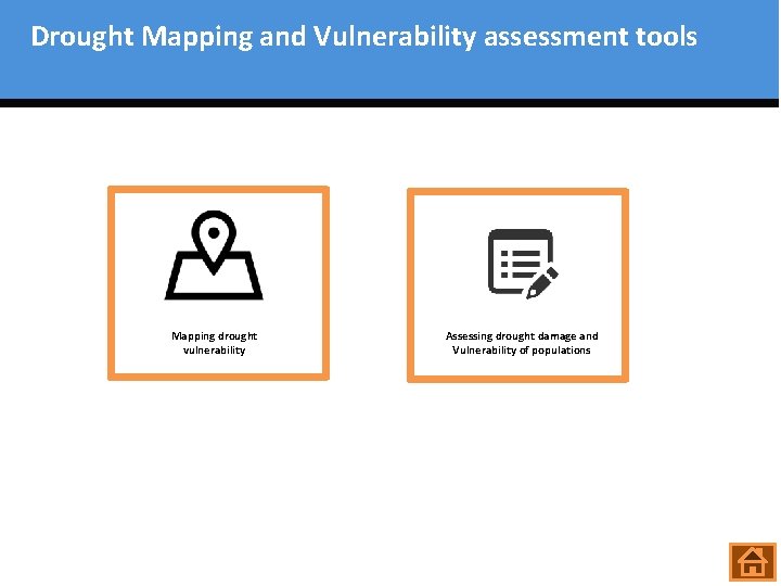 Drought Mapping and Vulnerability assessment tools Mapping drought vulnerability Assessing drought damage and Vulnerability