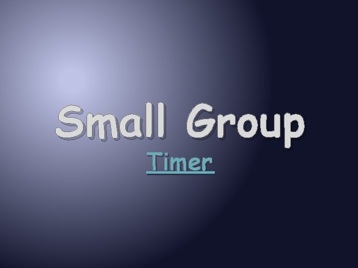 Small Group Timer 