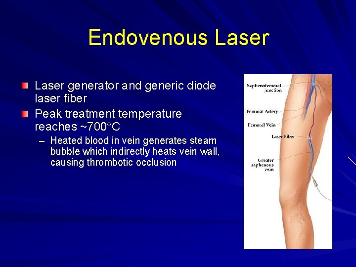 Endovenous Laser generator and generic diode laser fiber Peak treatment temperature reaches ~700 C