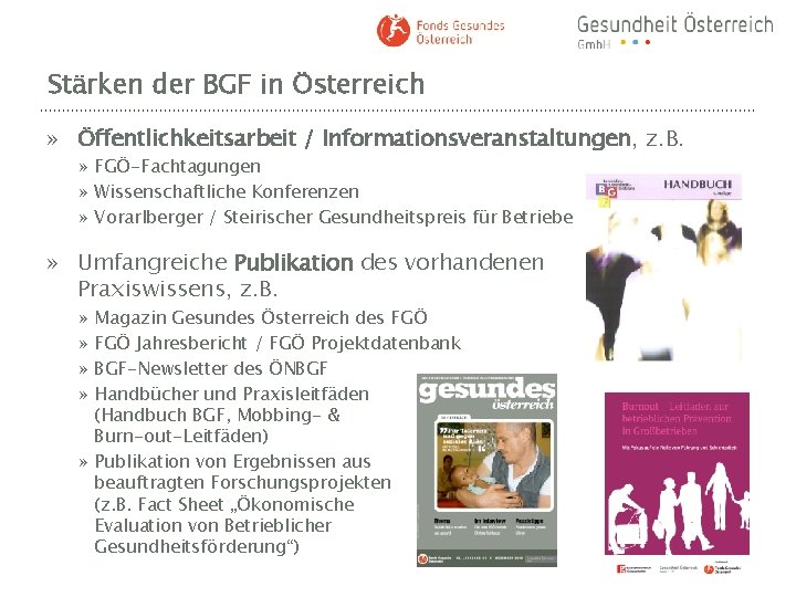 Stärken der BGF in Österreich » Öffentlichkeitsarbeit / Informationsveranstaltungen, z. B. » FGÖ-Fachtagungen »