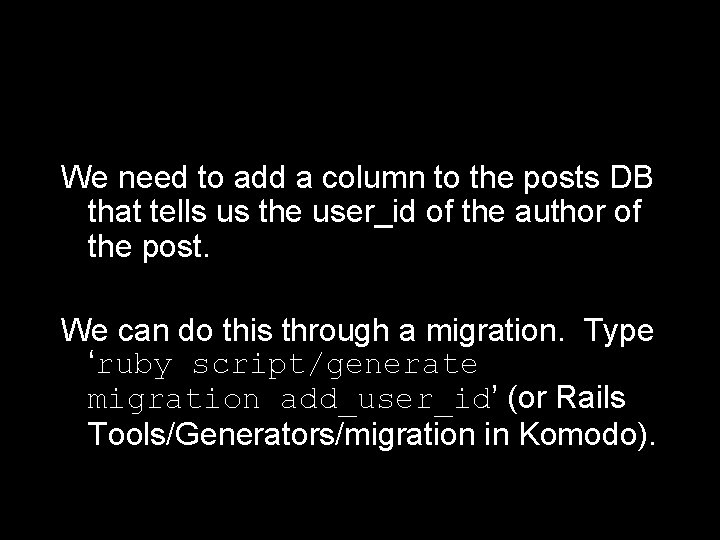 We need to add a column to the posts DB that tells us the
