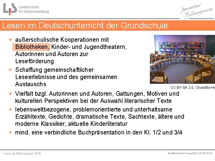 Lesen im Deutschunterricht der Grundschule § außerschulische Kooperationen mit Bibliotheken, Kinder- und Jugendtheatern, Autorinnen