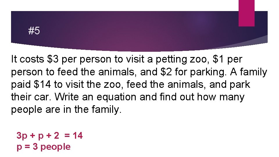 #5 It costs $3 person to visit a petting zoo, $1 person to feed