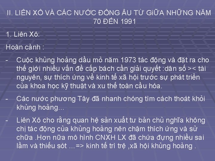 II. LIÊN XÔ VÀ CÁC NƯỚC ĐÔNG U TỪ GiỮA NHỮNG NĂM 70 ĐẾN