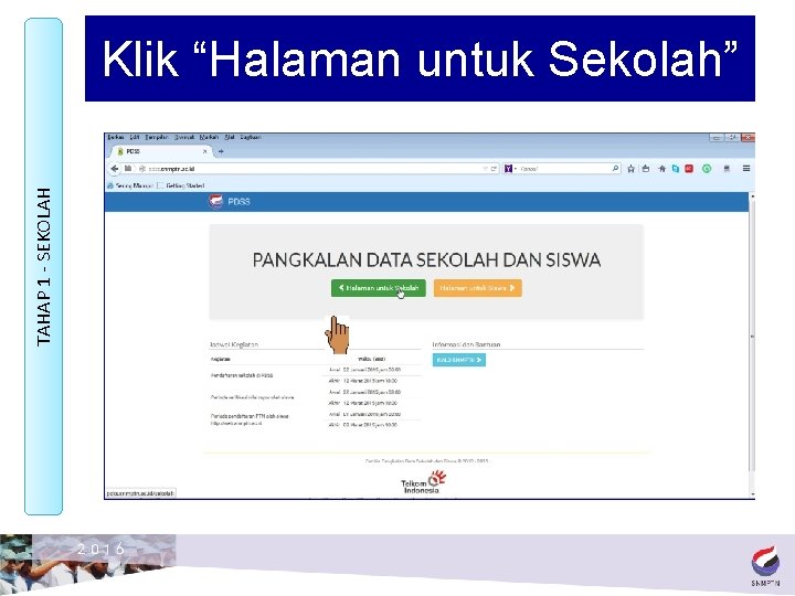 TAHAP 1 - SEKOLAH Klik “Halaman untuk Sekolah” 