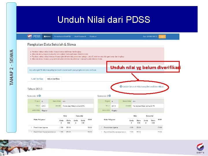 TAHAP 2 - SISWA Unduh Nilai dari PDSS Unduh nilai yg belum diverifikasi 