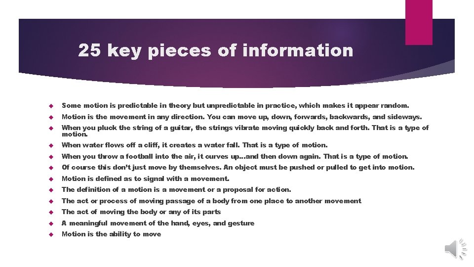 25 key pieces of information Some motion is predictable in theory but unpredictable in 25 key pieces of information Some motion is predictable in theory but unpredictable in