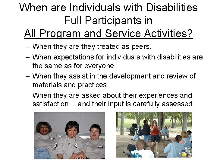 When are Individuals with Disabilities Full Participants in All Program and Service Activities? –