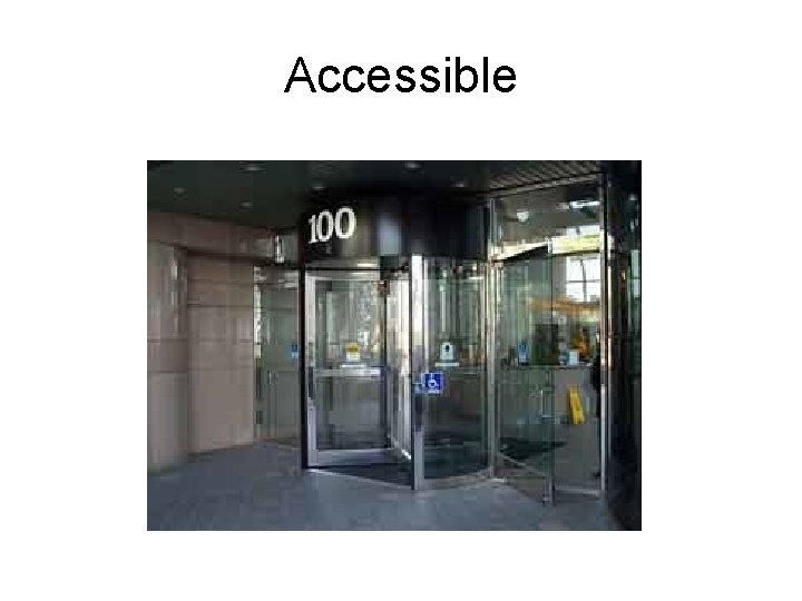 Accessible 