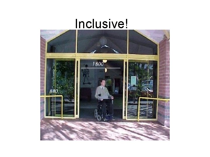Inclusive! 