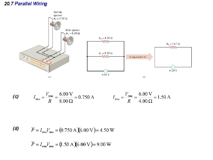 20. 7 Parallel Wiring (c) (d) 