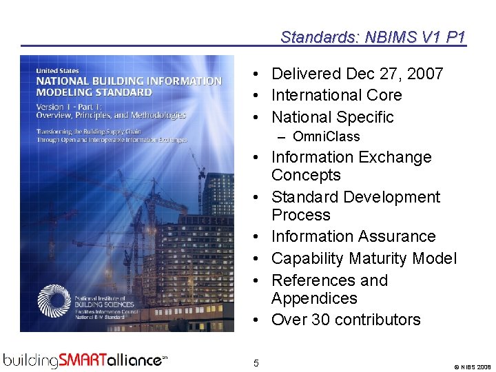 Standards: NBIMS V 1 P 1 • Delivered Dec 27, 2007 • International Core