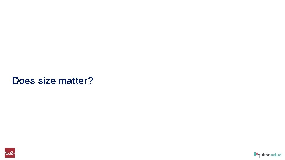 Does size matter? 