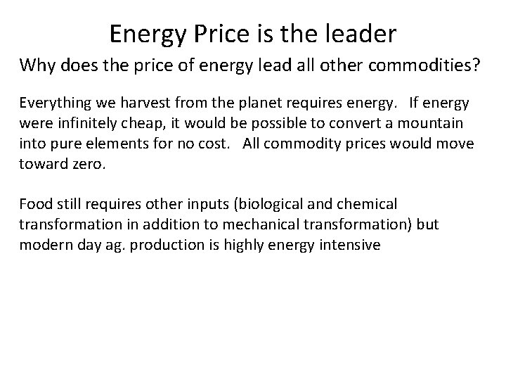 Energy Price is the leader Why does the price of energy lead all other