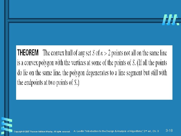 Copyright © 2007 Pearson Addison-Wesley. All rights reserved. A. Levitin “Introduction to the Design