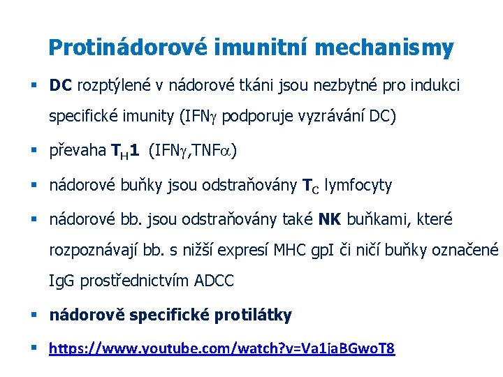 Protinádorové imunitní mechanismy DC rozptýlené v nádorové tkáni jsou nezbytné pro indukci specifické imunity