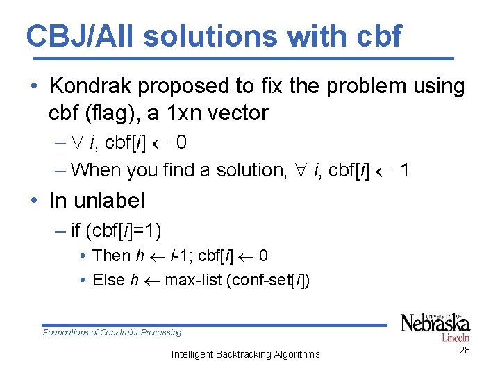 CBJ/All solutions with cbf • Kondrak proposed to fix the problem using cbf (flag),