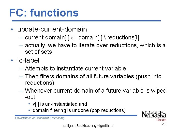 FC: functions • update-current-domain – current-domain[i]  reductions[i] – actually, we have to iterate