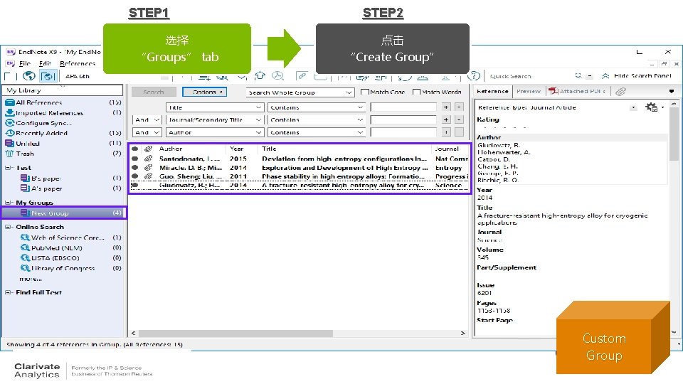 STEP 1 End. Note X 9 Research Smarter STEP 2 选择 点击 “Groups” tab