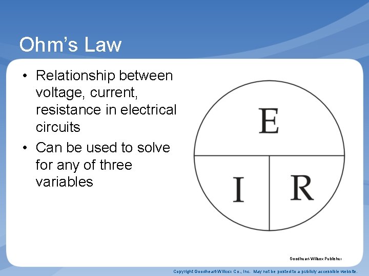 Ohm’s Law • Relationship between voltage, current, resistance in electrical circuits • Can be